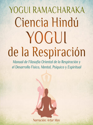 cover image of Ciencia Hindú Yogui de la Respiración